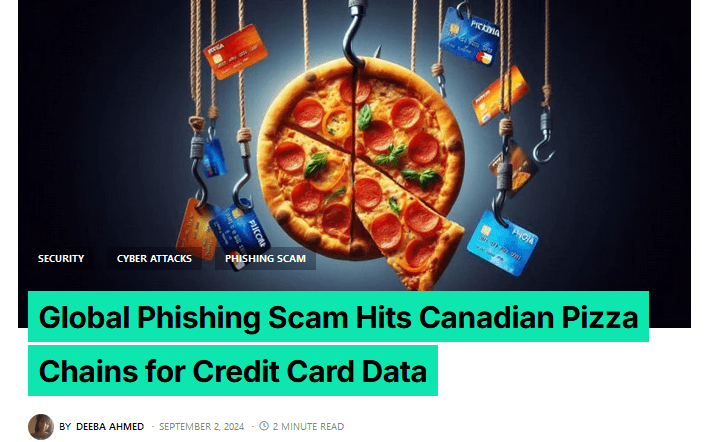 HackRead headline Global Phishing Scam Hits Canadian Pizza Chains for Credit Card Data